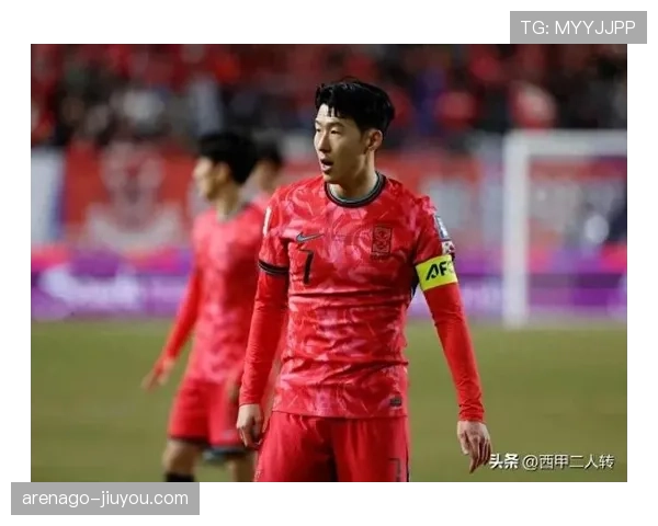 韩国队2026世界杯阵容预测 孙兴慜领衔能否突破小组赛魔咒